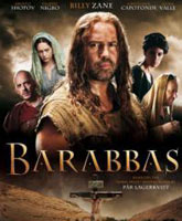 Смотреть Онлайн Варавва / Barabbas [2014]